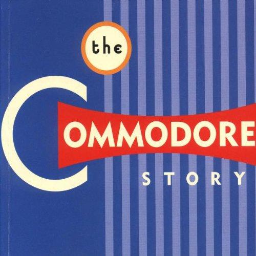 The Commodore Story