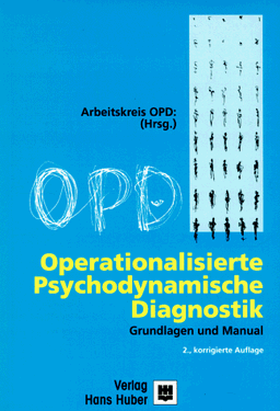 Operationalisierte Psychodynamische Diagnostik. Grundlagen und Manual