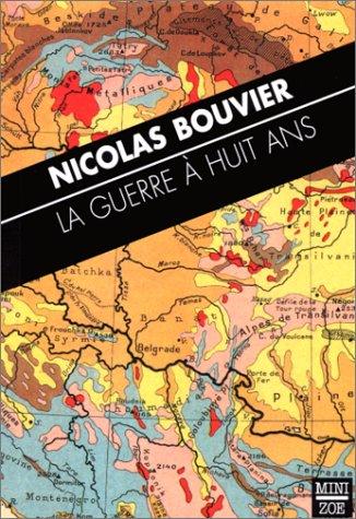 La guerre à huit ans : et autres textes