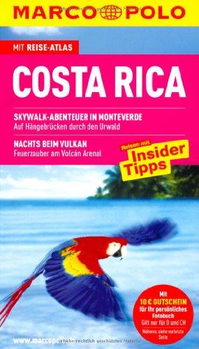 MARCO POLO Reiseführer Costa Rica: Skywalk-Abenteuer in Monteverde. Auf Hängebrücken durch den Urwald. Nachts beim Vulkan. Feuerzauber am Volcán Arenal. Reisen mit Insider-Tipps.  Mit Reiseatlas