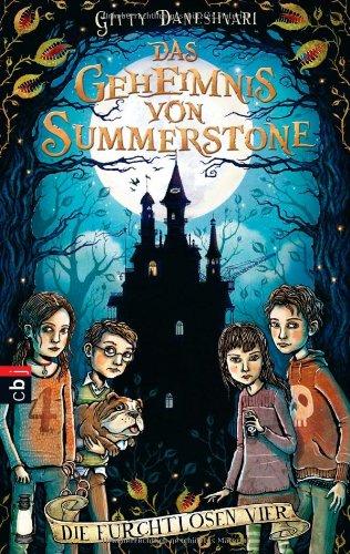 Das Geheimnis von Summerstone - Die furchtlosen Vier