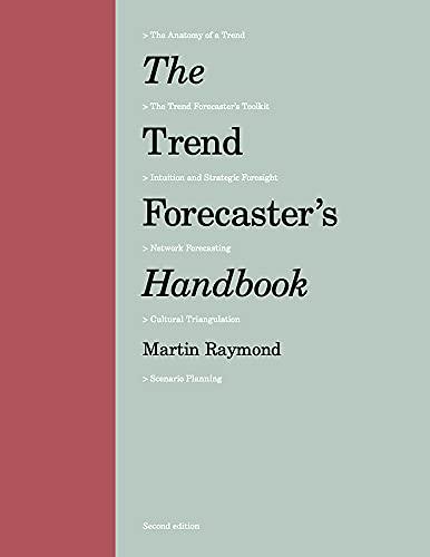 The Trend Forecaster’s Handbook: Second Edition