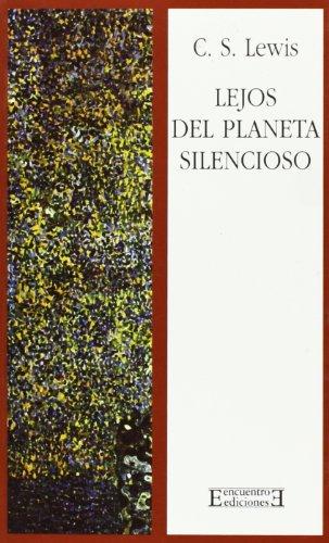 Lejos del planeta silencioso (Literatura, Band 22)