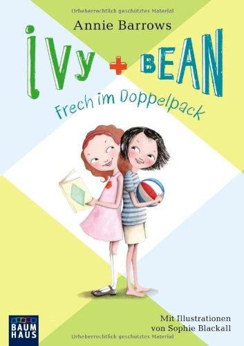 Ivy & Bean - Frech im Doppelpack: Band 1