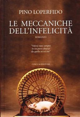 Le meccaniche dell'infelicità