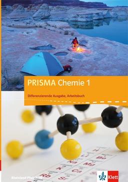 PRISMA Chemie. Differenzierende Ausgabe für Rheinland-Pfalz / Arbeitsbuch 1. 7.-8. Schuljahr