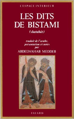 Les dits de Bistami. Shatahât