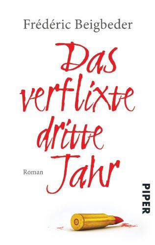 Das verflixte dritte Jahr: Roman