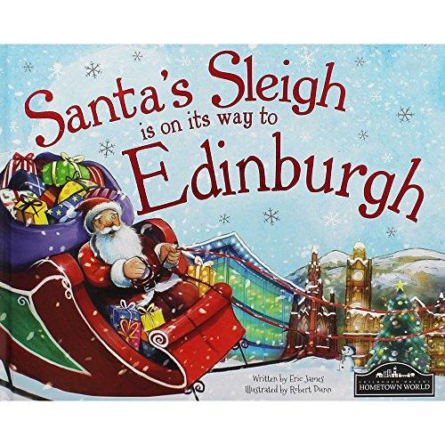 Santa's Sleigh is on its Way to Edinburgh