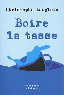 Boire la tasse