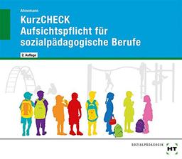 KurzCHECK Aufsichtspflicht für sozialpädagogische Berufe