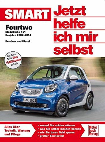 Smart fortwo 451 (Jetzt helfe ich mir selbst)