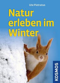 Natur erleben im Winter