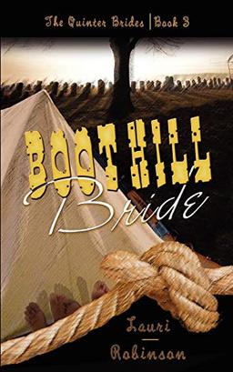 Boot Hill Bride (The Quniter Brides, Band 3)