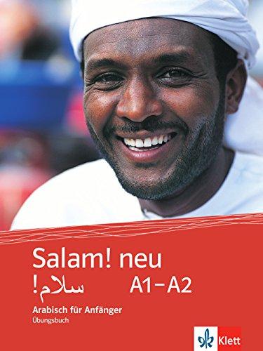 Salam! neu A1-A2: Arabisch für Anfänger. Übungsbuch