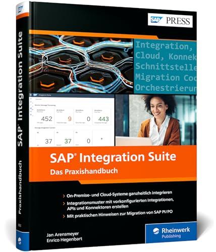 SAP Integration Suite: Ihr Leitfaden zur nahtlosen Integration mit SAP (SAP PRESS)