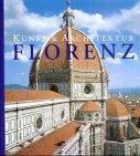 Florenz. Kunst und Architektur