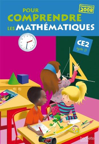 Pour comprendre les mathématiques CE2 : programmes 2008