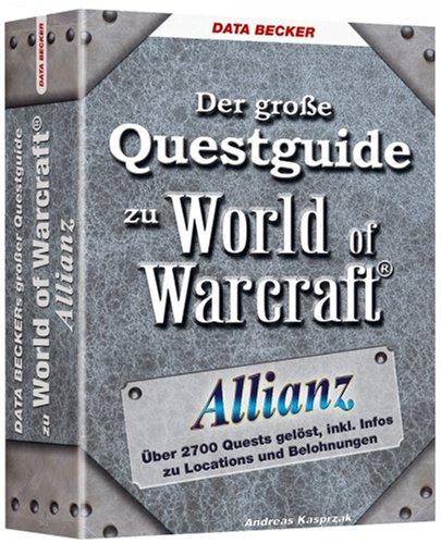 Der große Questguide zu World of Warcraft: Allianz