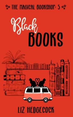 Black Books (The Magical Bookshop, Band 5)