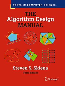 The Algorithm Design Manual (Texts in Computer Science)