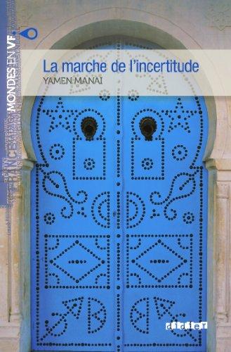 La marche de l'incertitude