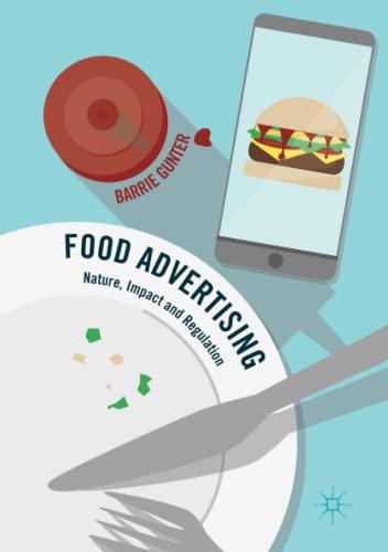 Food Advertising: Nature, Impact and Regulation