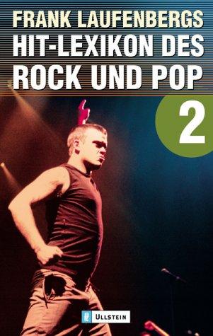 Hit-Lexikon des Rock und Pop 2. M-Z