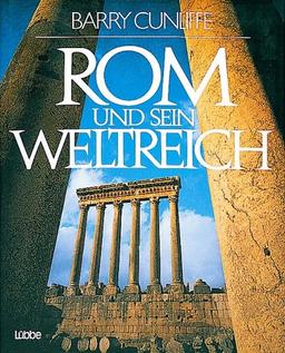 Rom und sein Weltreich