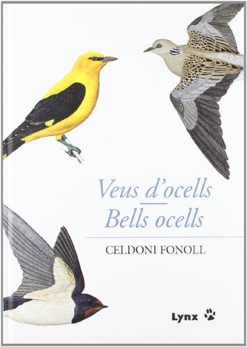 Veus d'ocells ; Bells ocells