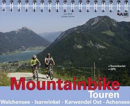 Mountainbike Touren Walchensee - Isarwinkel - Karwendel Ost - Achensee: Band 3