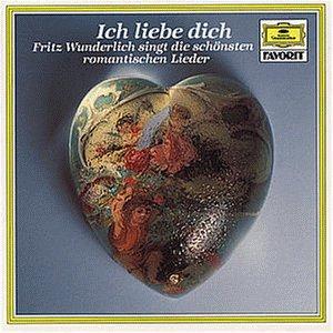 Ich Liebe Dich - Fritz Wunderlich singt die schönsten romantischen Lieder