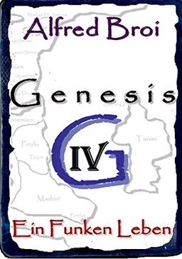 Genesis IV: Ein Funken Leben