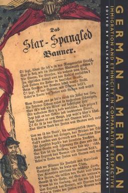 German-American Immigration and Ethnicity in Comparative Perspective