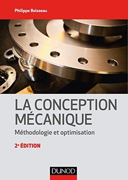 La conception mécanique : méthodologie et optimisation