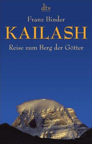 Kailash: Reise zum Berg der Götter