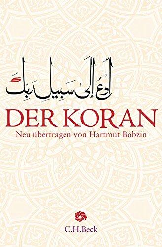 Der Koran: Mit Erläuterungen (Neue Orientalische Bibliothek)