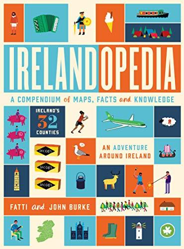 Irelandopedia: A Compendium of Maps, Facts and Knowledge