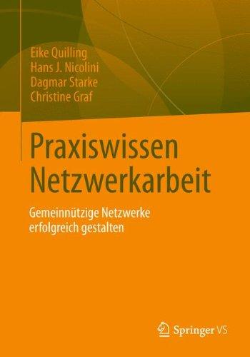 Praxiswissen Netzwerkarbeit: Gemeinnützige Netzwerke erfolgreich gestalten