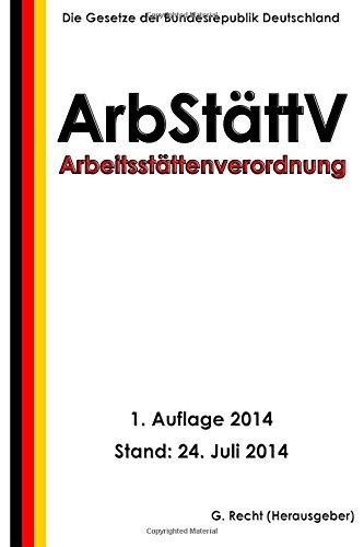 Arbeitsstättenverordnung - ArbStättV