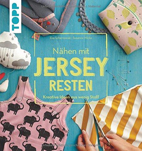 Nähen mit JERSEY-Resten: Kreative Ideen aus wenig Stoff