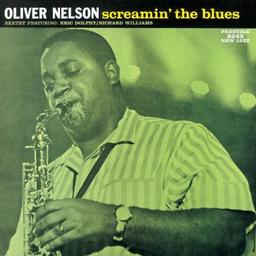 Screamin' the Blues (Rudy Van Gelder Remaster)