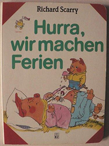 Hurra, wir machen Ferien!