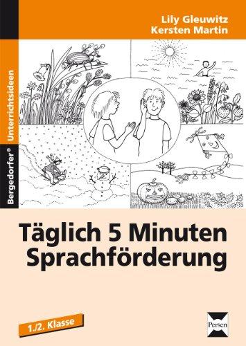 Täglich 5 Minuten Sprachförderung. 1./2. Schuljahr