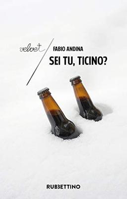 Sei tu, Ticino?