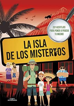 La isla de los misterios (Sociedad secreta de superlistos): 201 acertijos para poner a prueba tu ingenio (No ficción ilustrados)