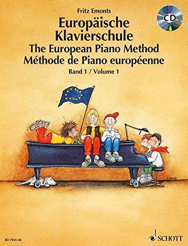 Europäische Klavierschule: Band 1. Klavier. Ausgabe mit CD.