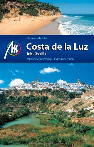 Costa de la Luz: Reiseführer mit vielen praktischen Tipps.