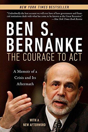 The Courage to Act: A Memoir of a Crisis and Its Aftermath