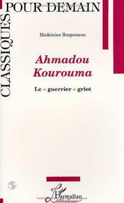 Ahmadou Kourouma : le guerrier griot